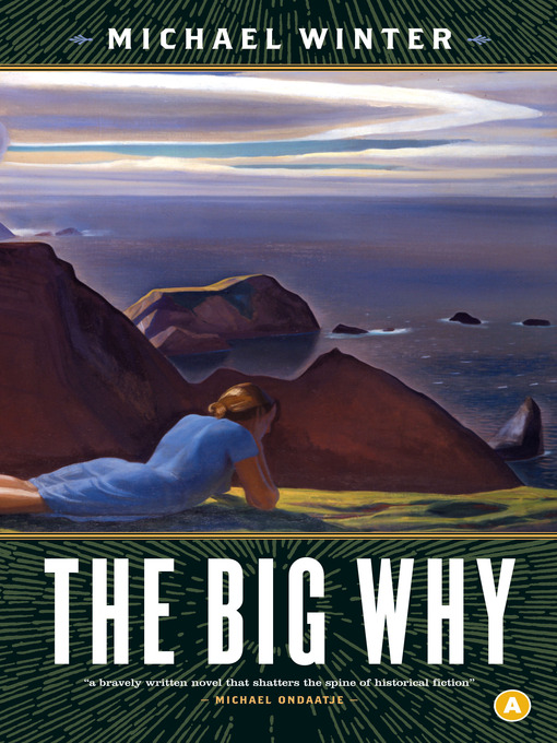 Title details for The Big Why by Michael Winter - Available